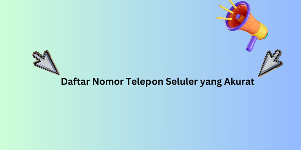 daftar nomor telepon seluler yang akurat