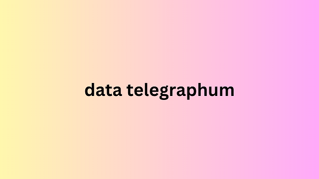 data telegraphum