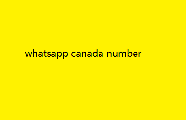 whatsapp canada number